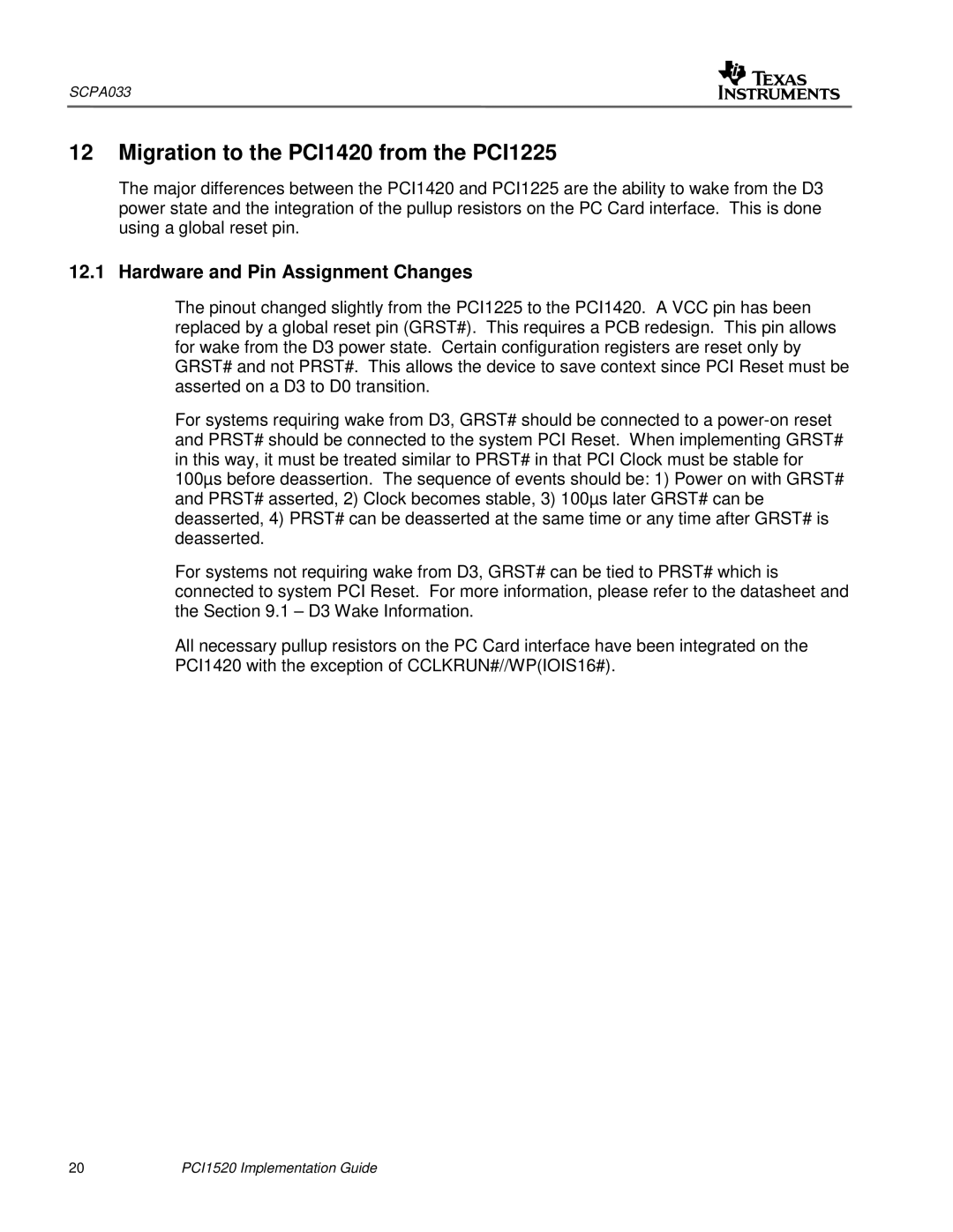 Texas Instruments PCI1520 manual Migration to the PCI1420 from the PCI1225, Hardware and Pin Assignment Changes 