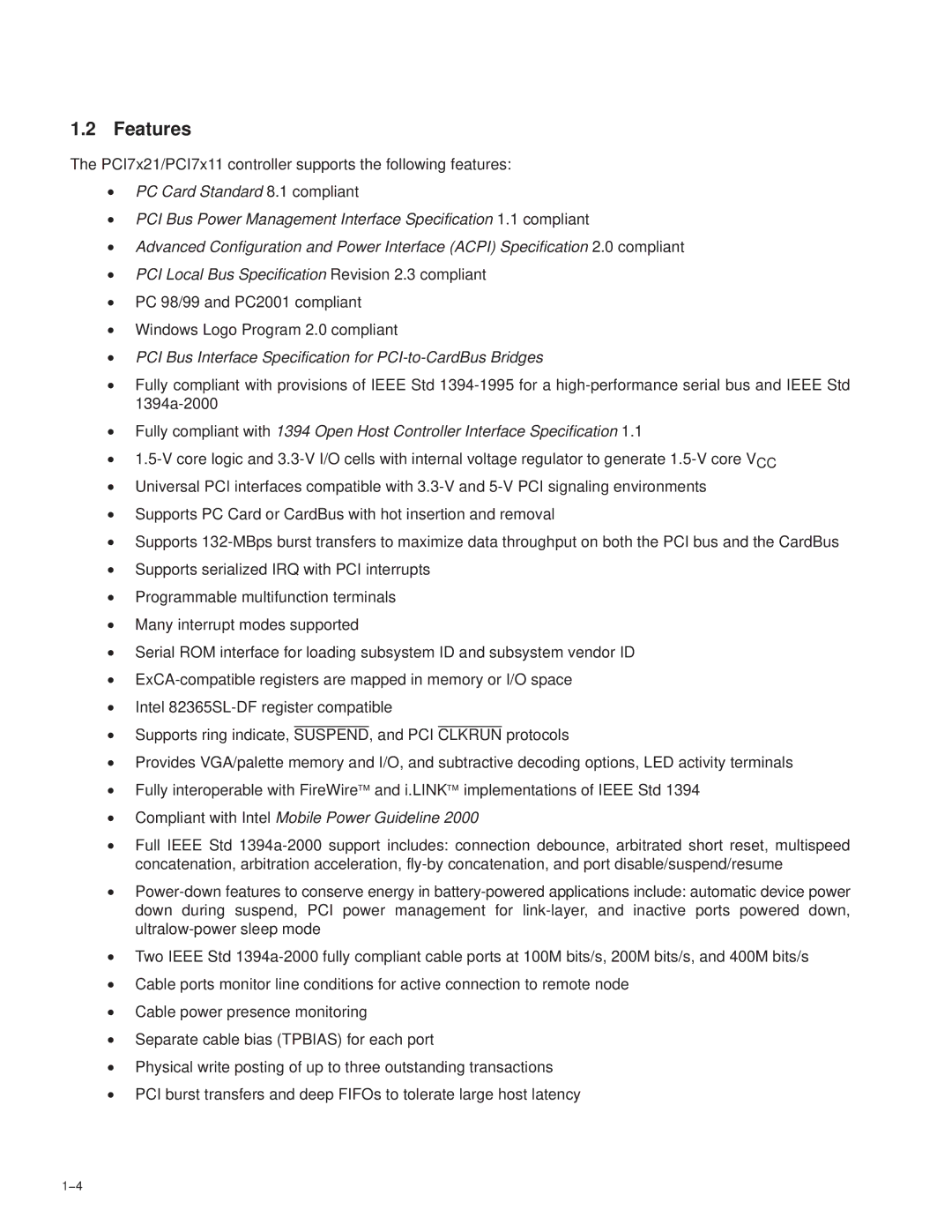 Texas Instruments PCI7621, PCI7411, PCI7611, PCI7421 Features, PCI Bus Interface Specification for PCI-to-CardBus Bridges 