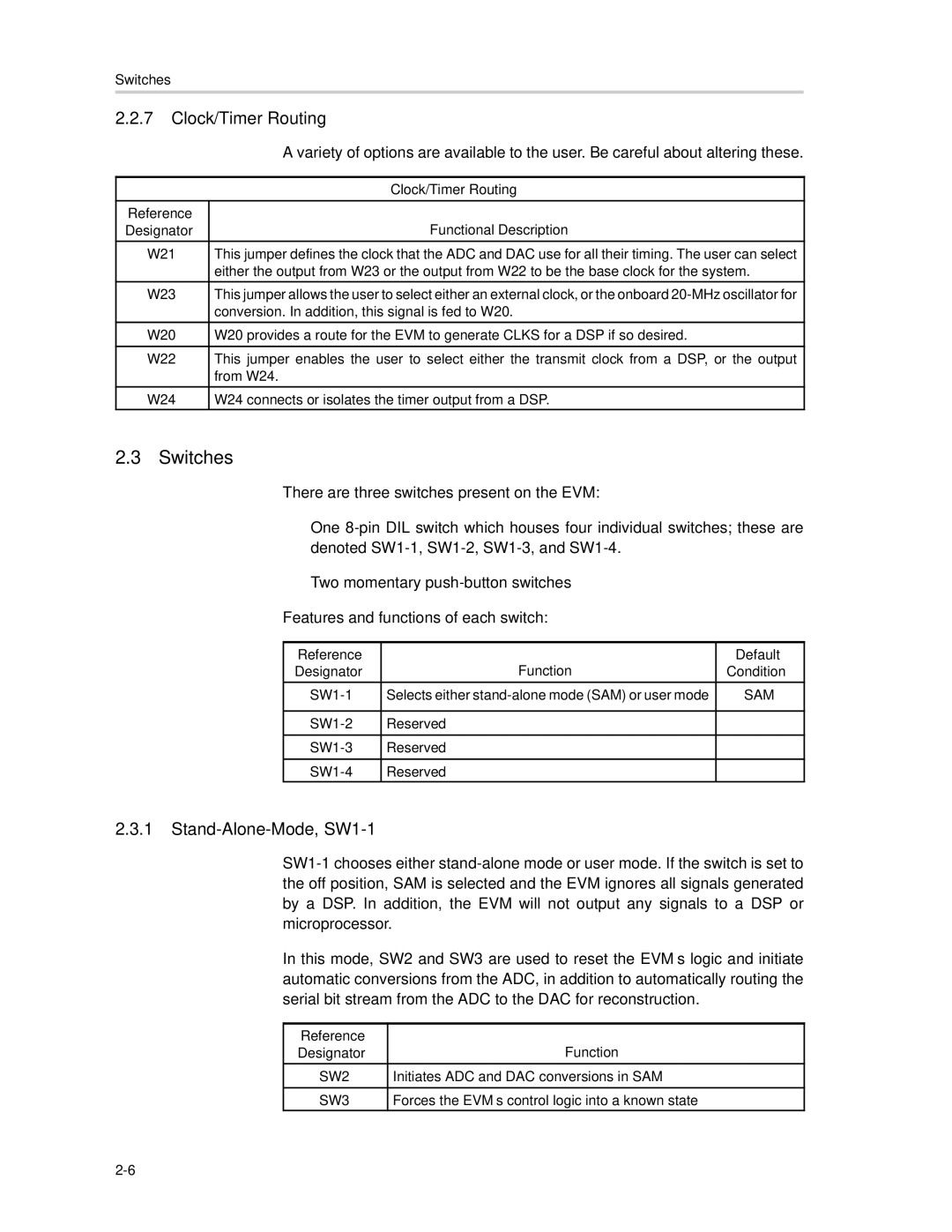 Texas Instruments SLAU081 manual Switches, Clock/Timer Routing, Stand-Alone-Mode, SW1-1 