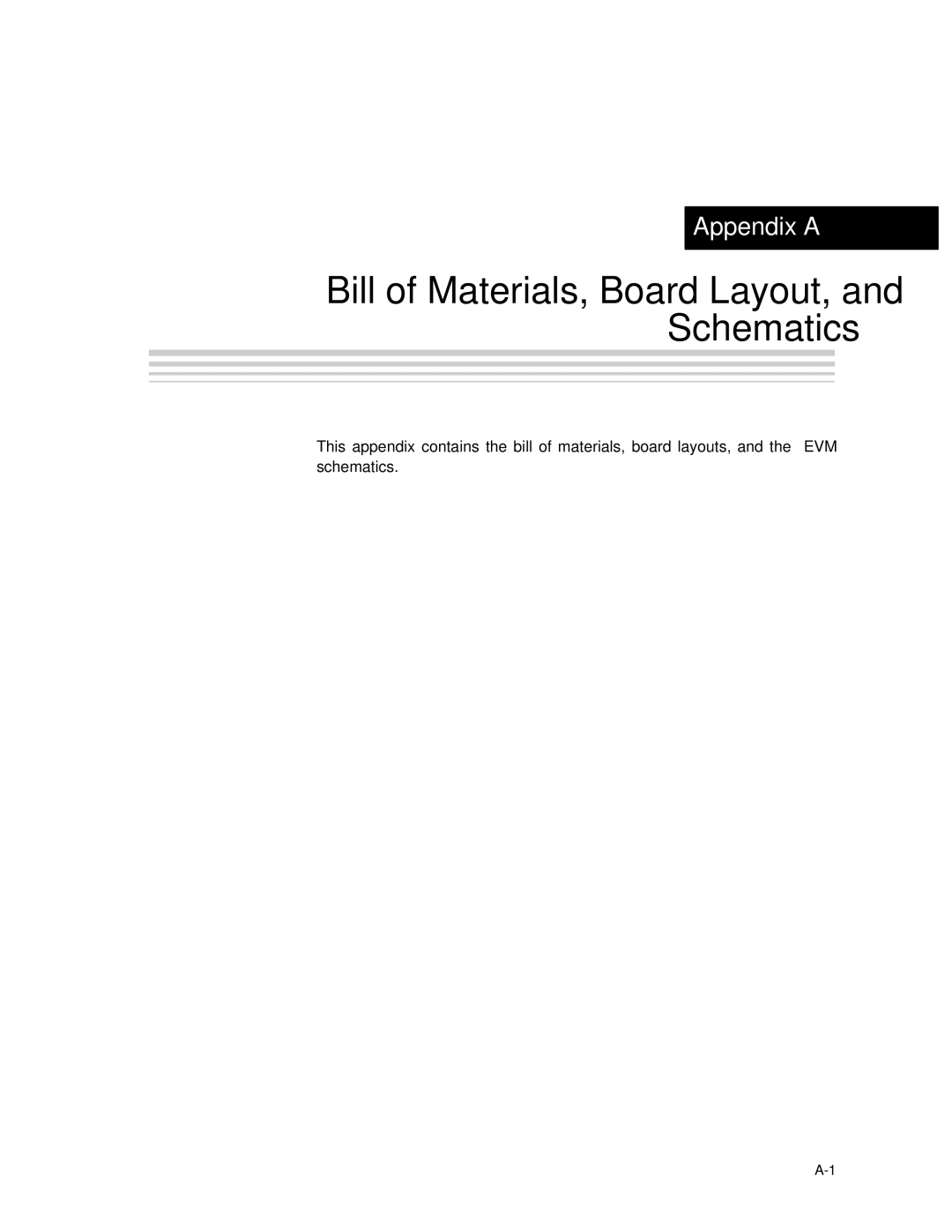 Texas Instruments SLAU081 manual Bill of Materials, Board Layout, and Schematics 