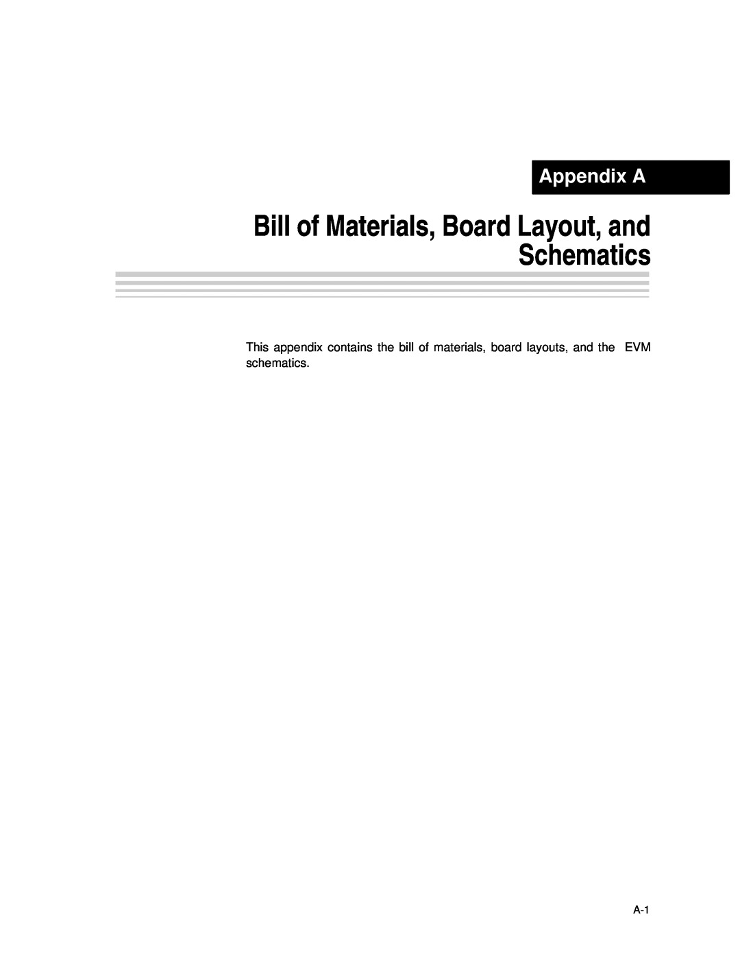 Texas Instruments SLAU081 manual Appendix A, Bill of Materials, Board Layout, and Schematics 