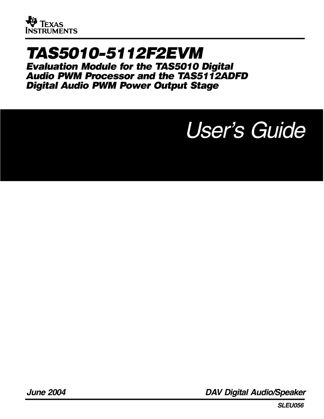 Texas Instruments SLEU056 manual User’s Guide 