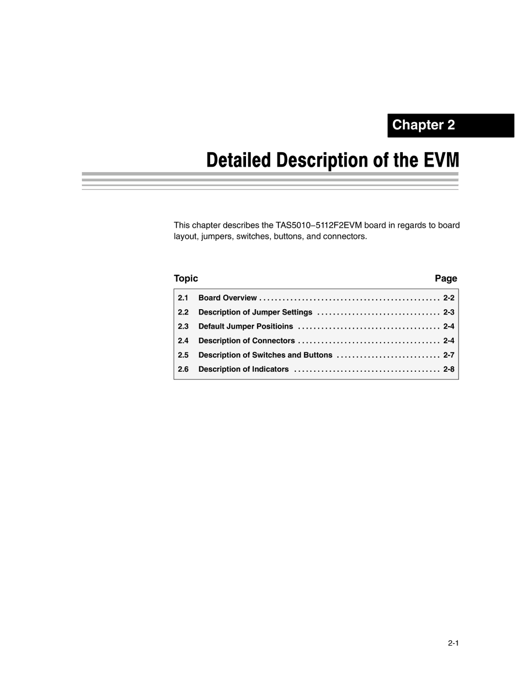 Texas Instruments SLEU056 manual Detailed Description of the EVM, Topic 