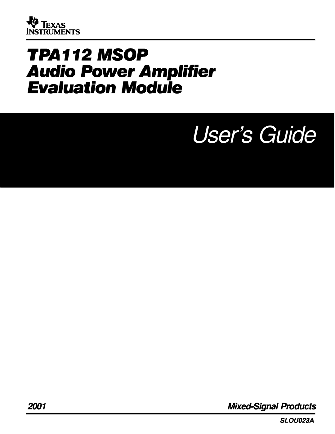 Texas Instruments SLOU023A manual User’s Guide, EvaluATPA1udio12ationPowerMSOPModuleAmplifier, 2001, Mixed-SignalProducts 
