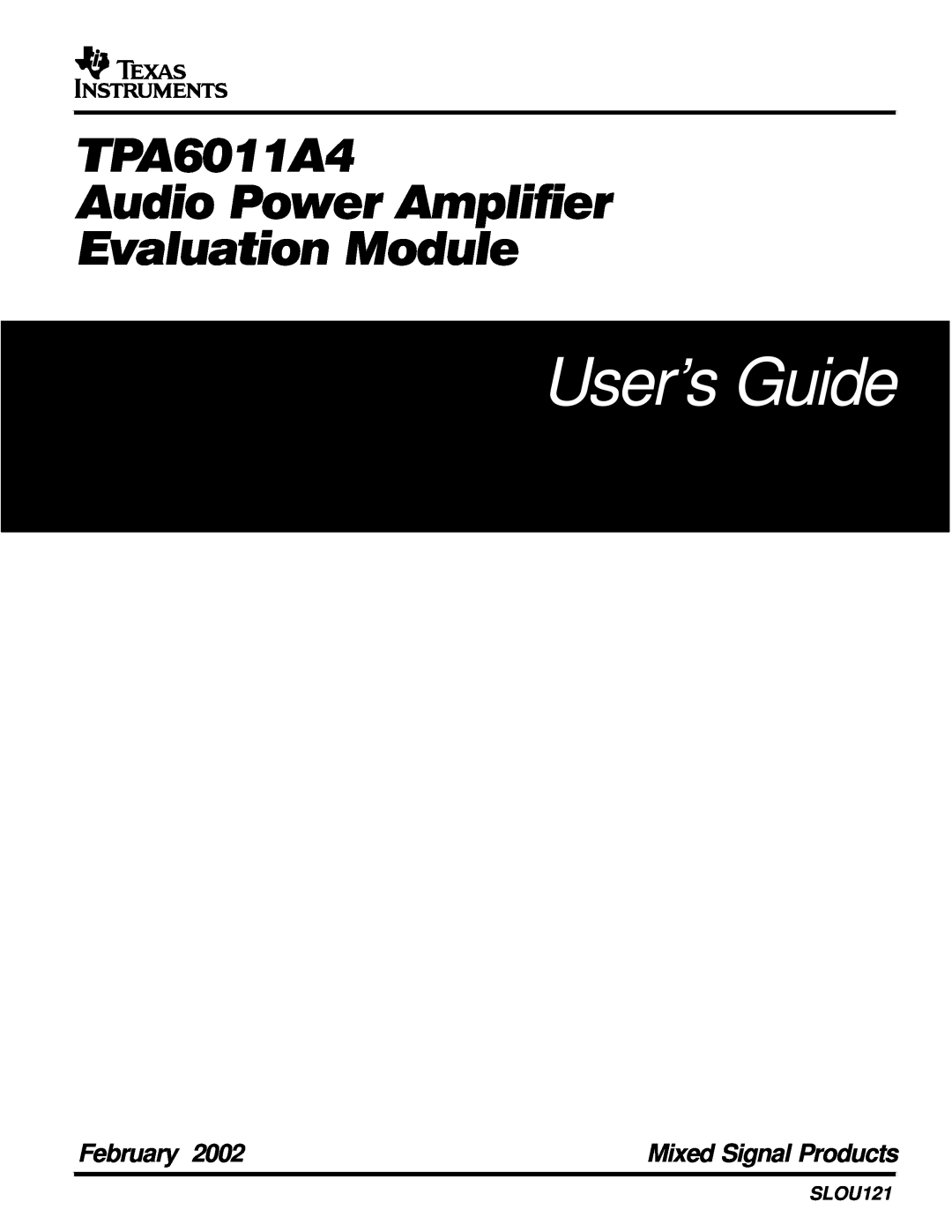 Texas Instruments SLOU121 manual User’s Guide, TPA6011A4 Audio Power Amplifier Evaluation Module, February 
