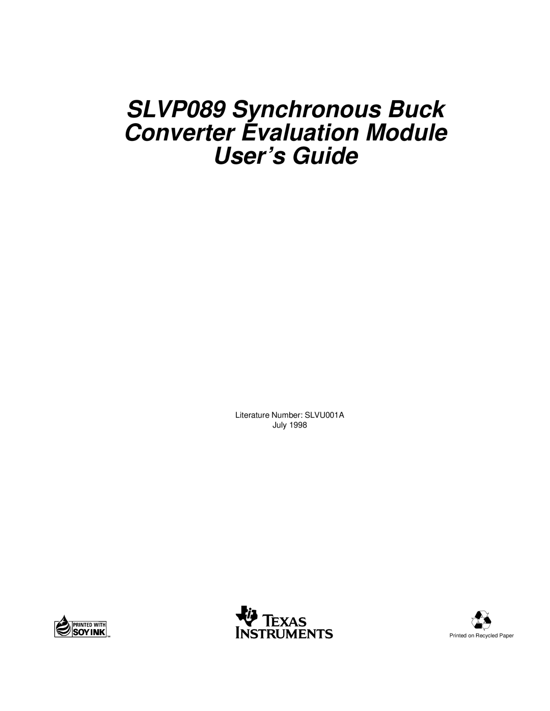 Texas Instruments SLVP089 manual Literature Number SLVU001A July 