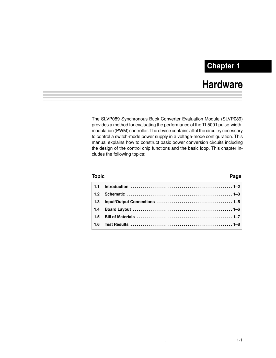 Texas Instruments SLVP089 manual Hardware, Topic 