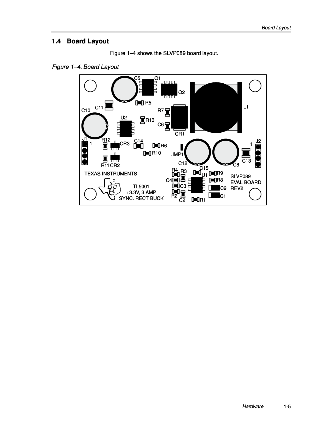 Texas Instruments SLVP089 manual 4. Board Layout, Hardware1-5 