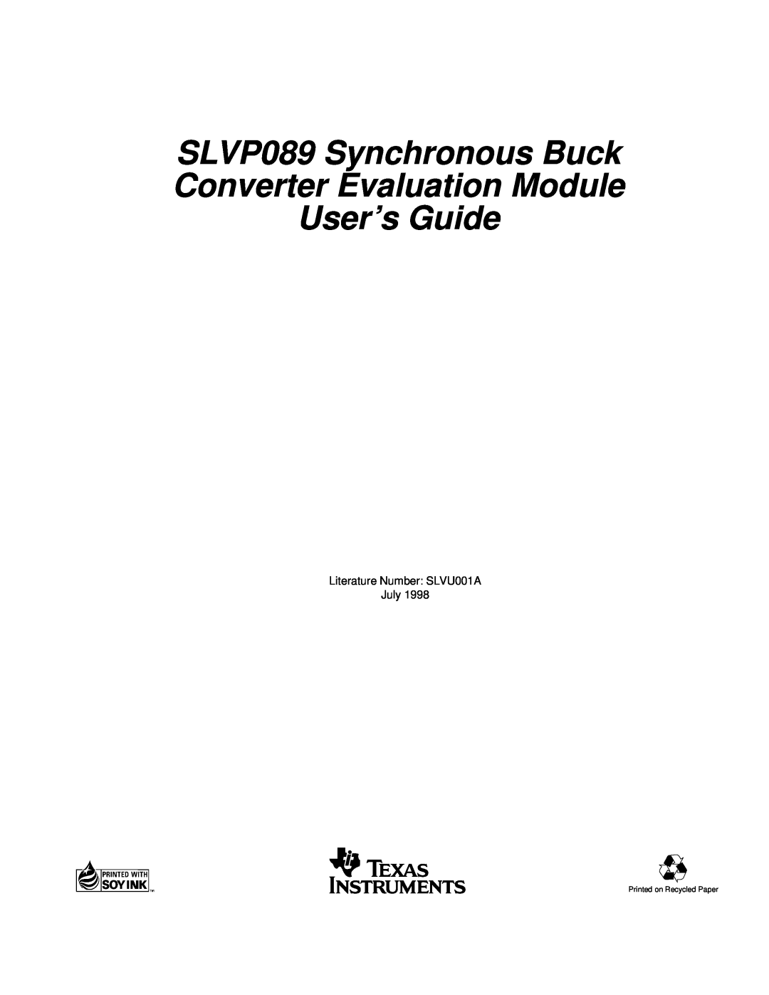 Texas Instruments SLVP089 Synchronous Buck Converter Evaluation Module User’s Guide, Literature Number SLVU001A July 