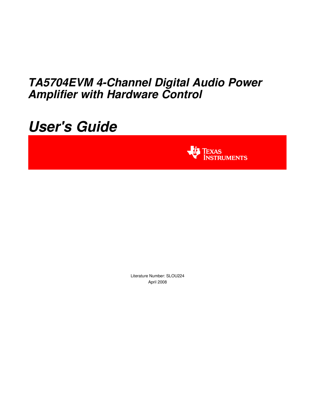 Texas Instruments TA5704EVM manual Users Guide, Literature Number SLOU224 April 