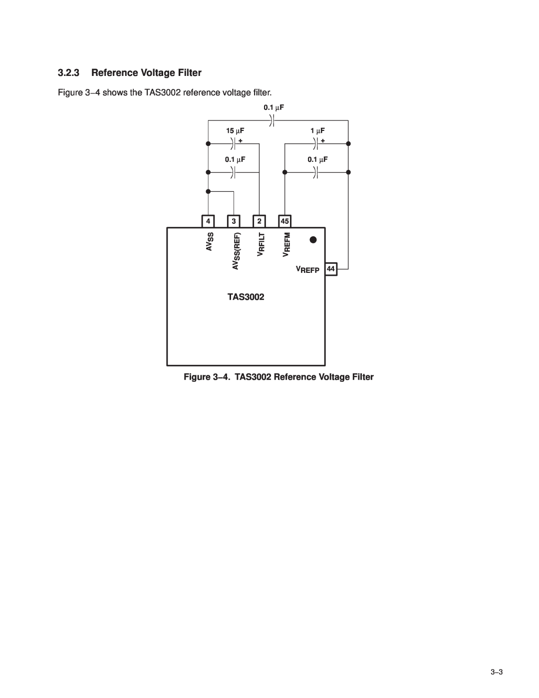 Texas Instruments manual 3.2.3Reference Voltage Filter, 4. TAS3002 Reference Voltage Filter 