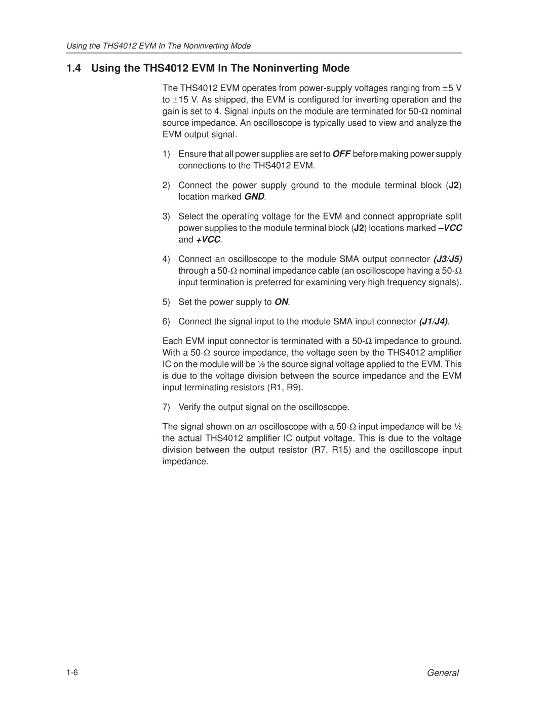 Texas Instruments manual Using the THS4012 EVM In The Noninverting Mode 