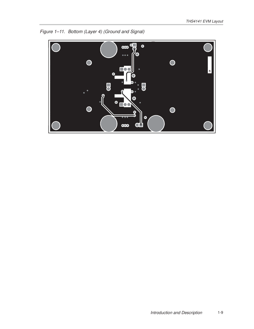 Texas Instruments THS4141 manual ±11. Bottom Layer 4 Ground and Signal 