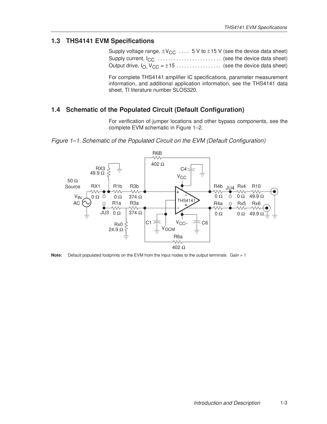 Texas Instruments manual THS4141 EVM Specifications, Schematic of the Populated Circuit Default Configuration 