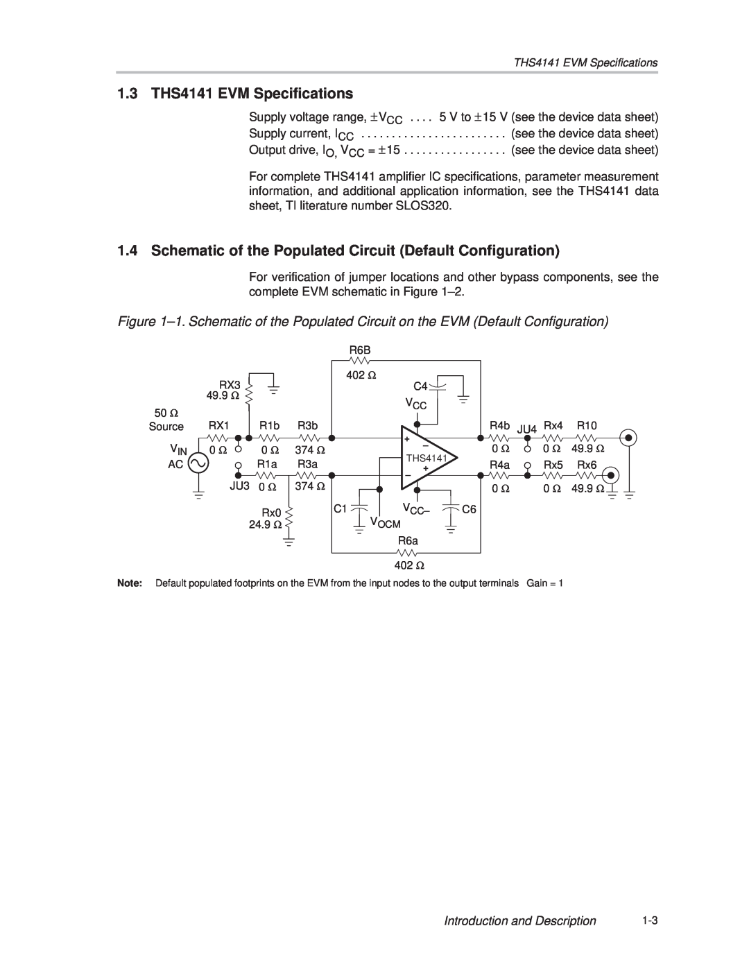 Texas Instruments manual 1.3 THS4141 EVM Specifications, Schematic of the Populated Circuit Default Configuration 