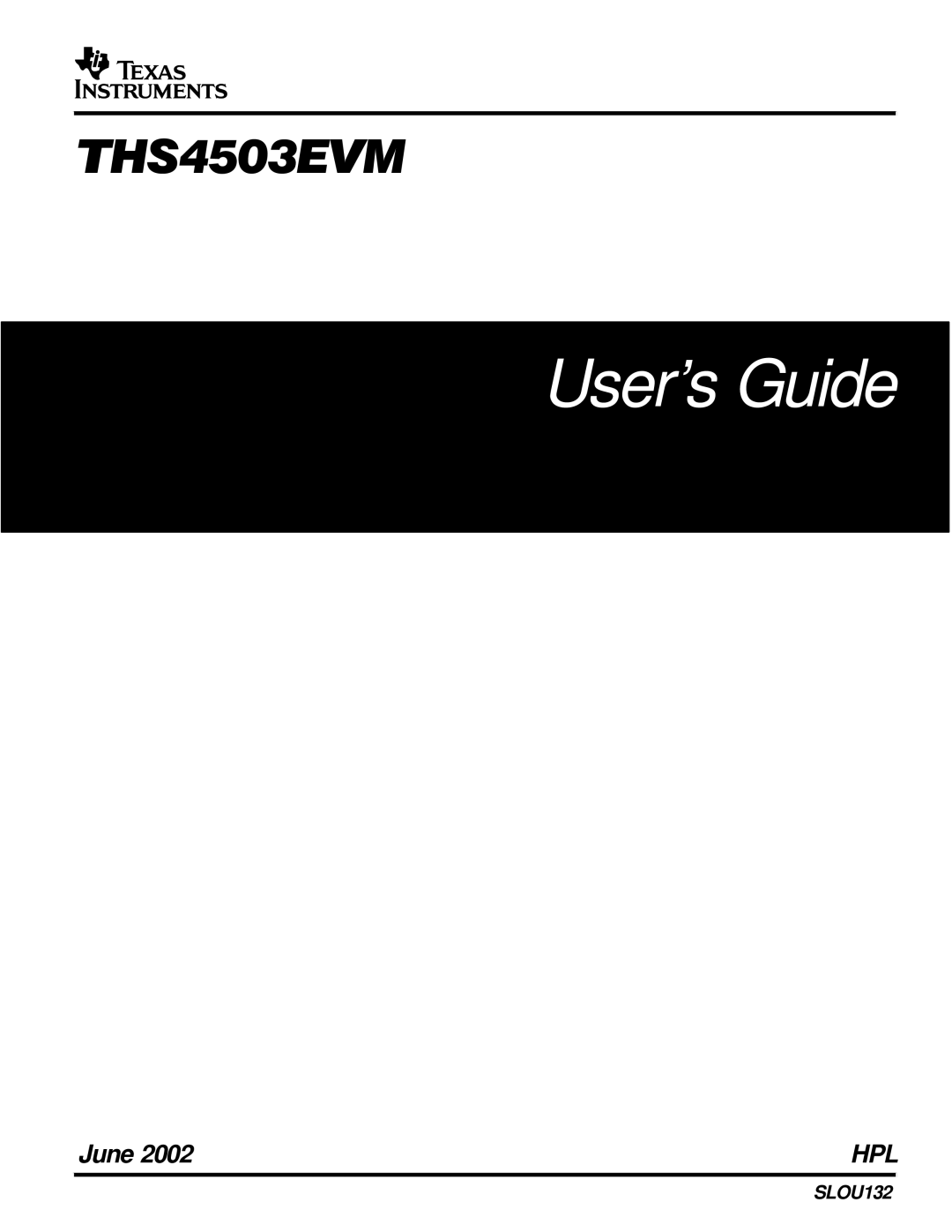 Texas Instruments THS4503EVM manual User’s Guide 