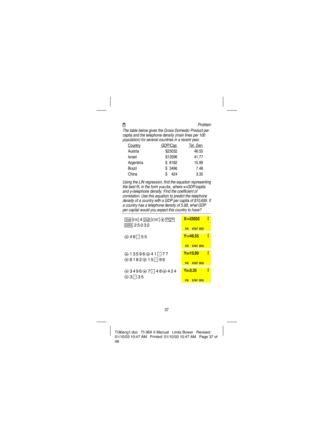 Texas Instruments TI-36X manual ³Problem, Country, GDP/Cap, 72 5 0 3 $4 6 I5 