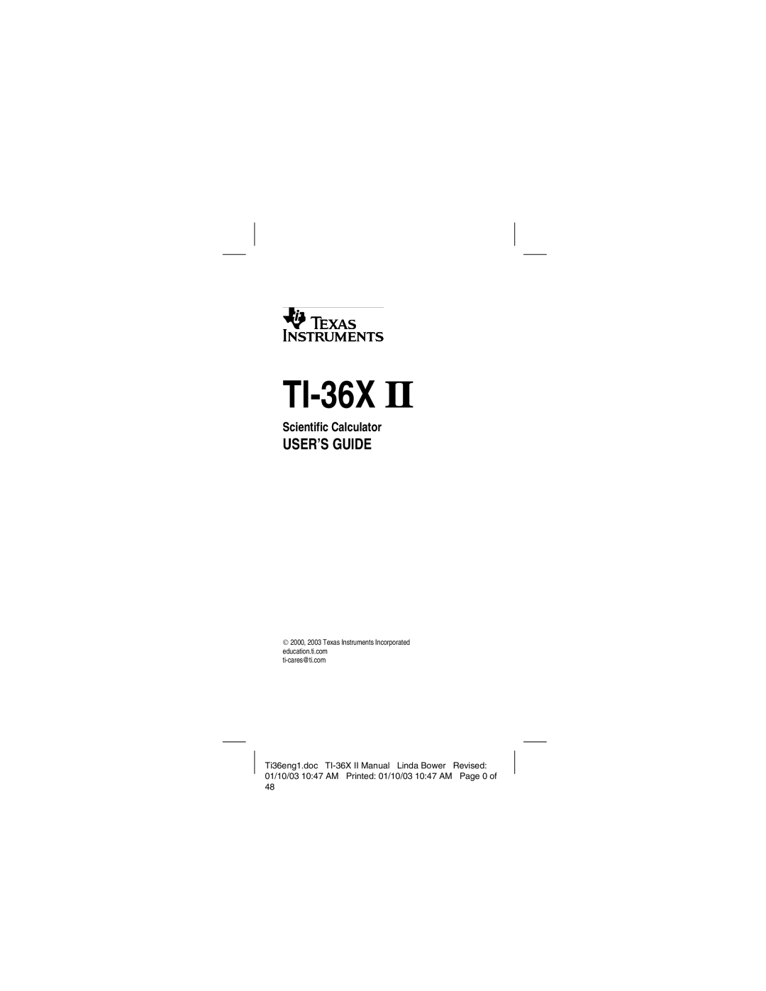 Texas Instruments manual Scientific Calculator, TI-36X ý, User’S Guide 