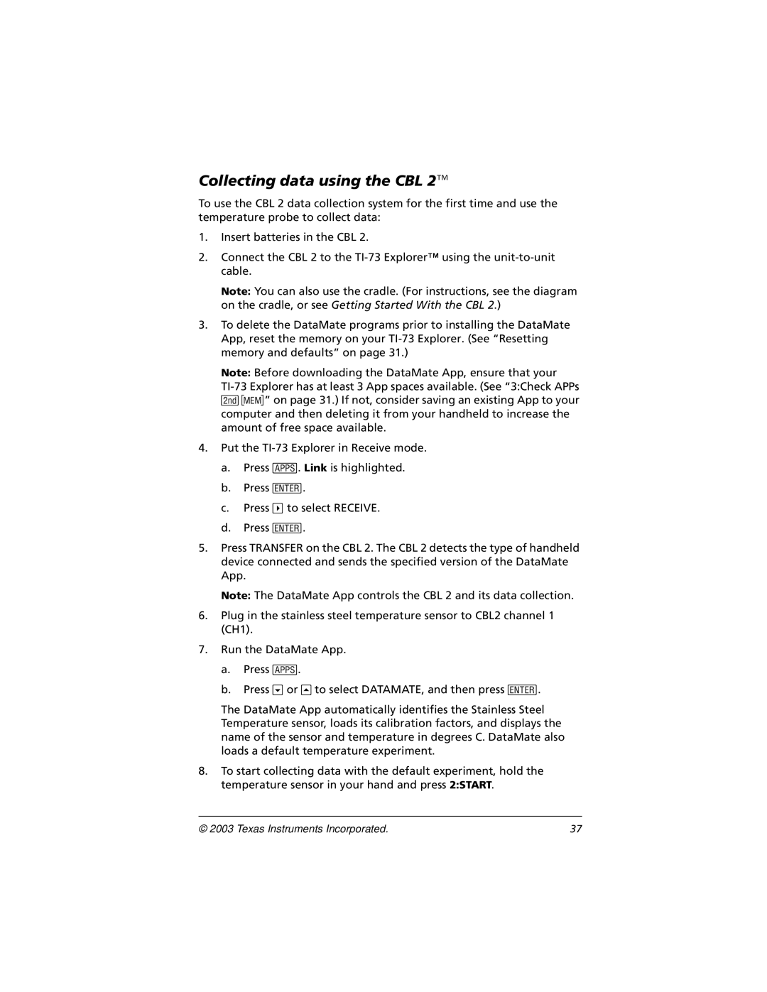 Texas Instruments TI-73 manual Collecting data using the CBL 2é 