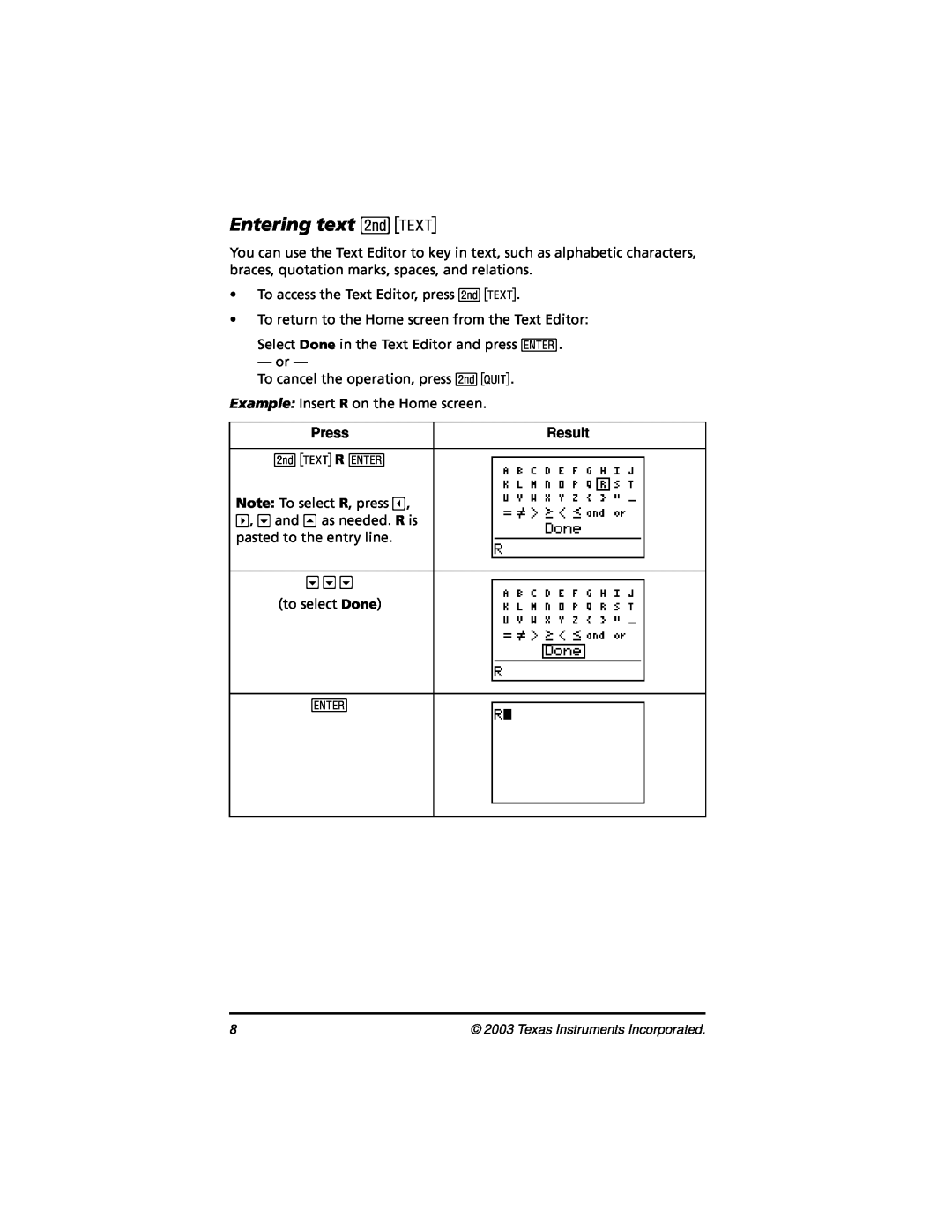 Texas Instruments TI-73, CBL 2 manual Entering text -t, Press, Result 