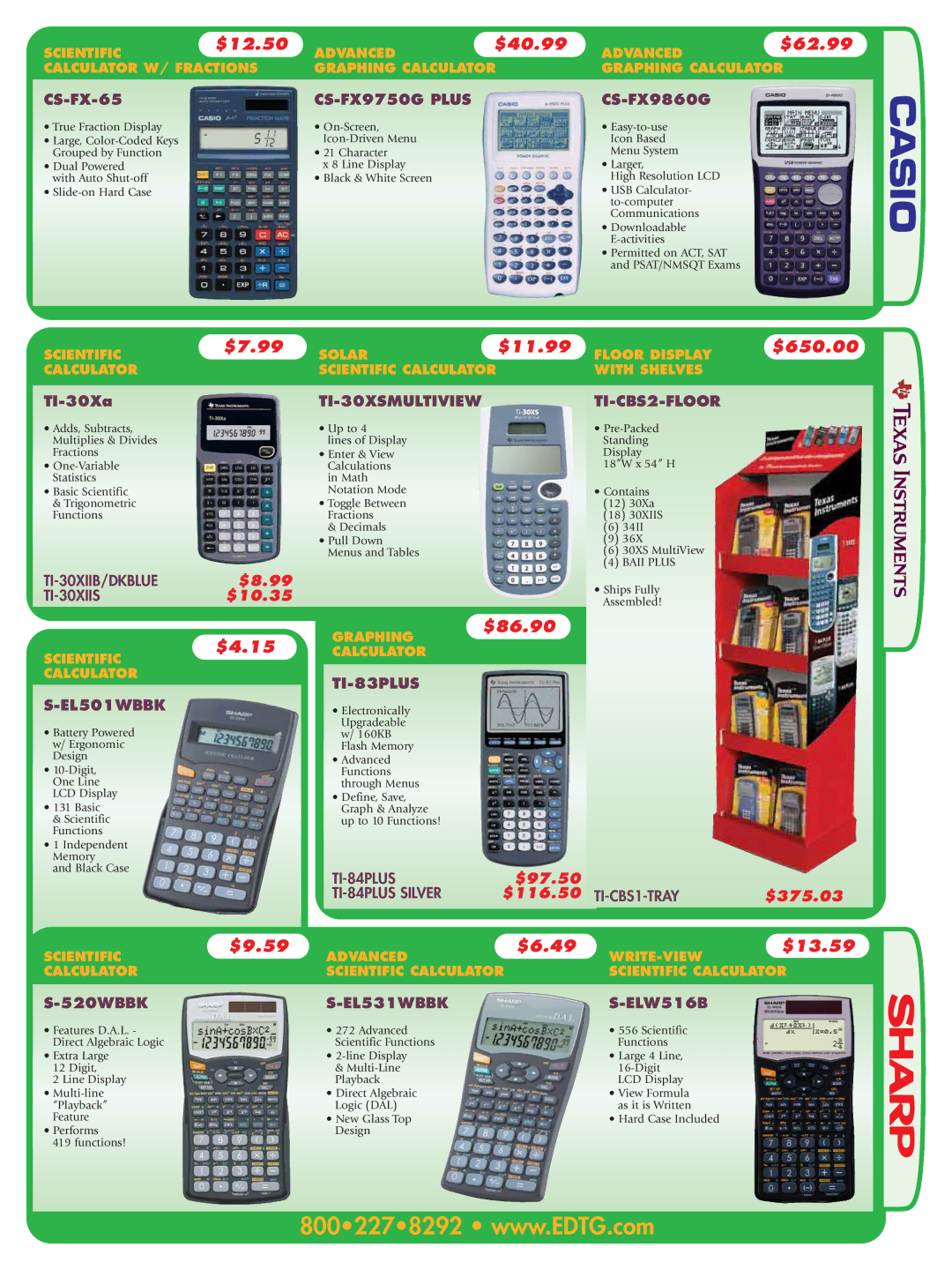 Texas Instruments CS-FX300MS PLUS, TI-Nspire $12.50, $40.99, $7.99, $11.99, $650.00, $4.15, $86.90, $9.59, $6.49, $13.59 