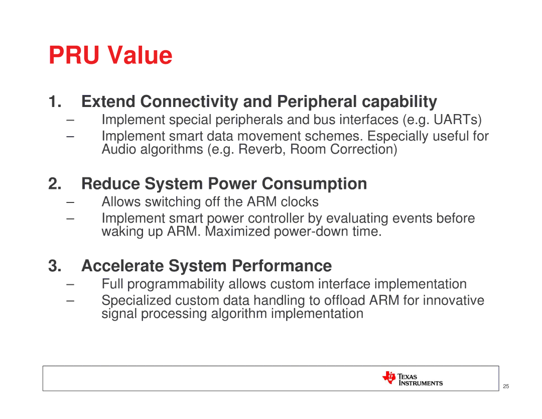 Texas Instruments TI SITARA manual PRU Value, Extend Connectivity and Peripheral capability 