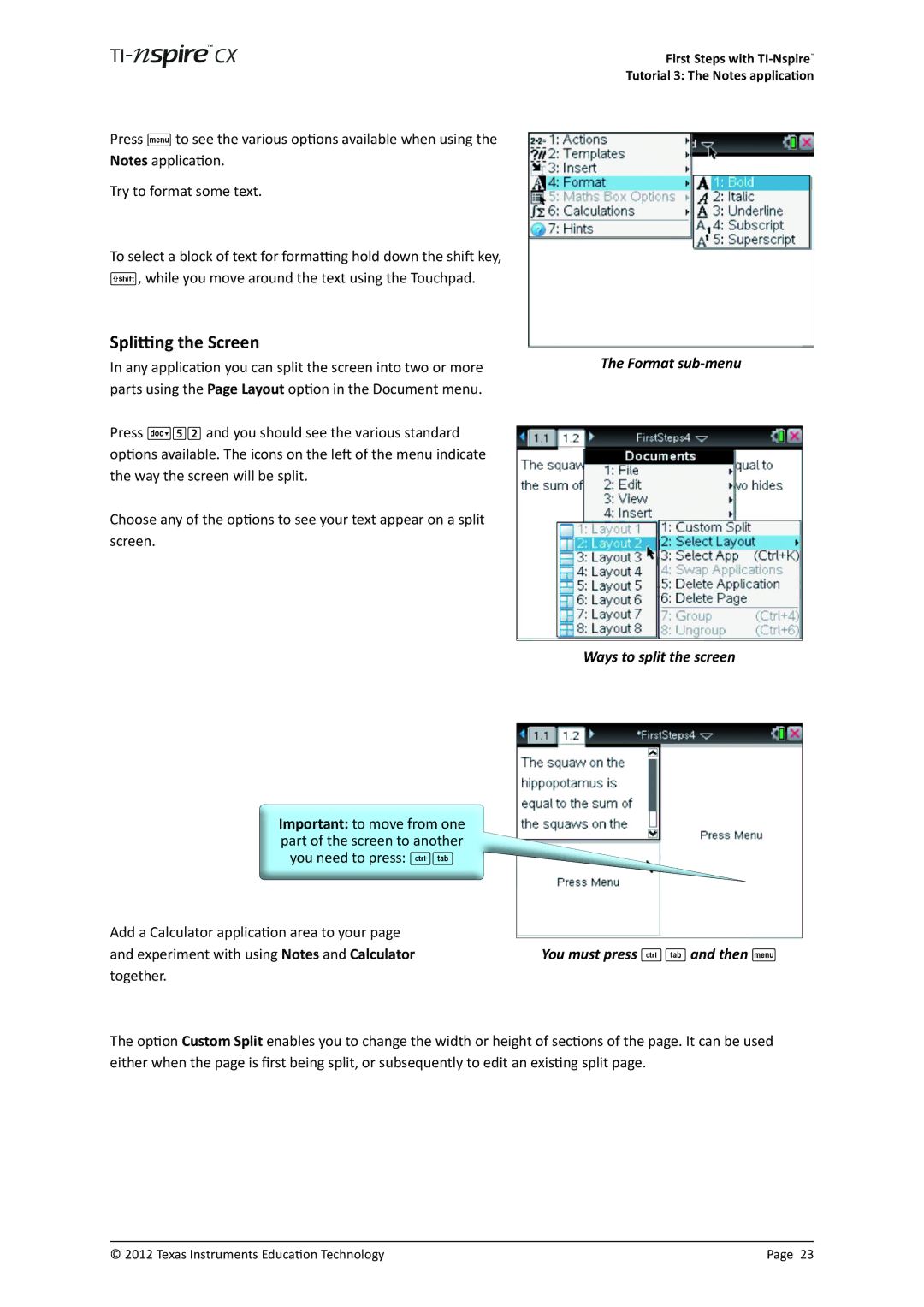 Texas Instruments TINSPIRECX Splitting the Screen, Format sub-menu, Ways to split the screen You must press /e and then b 