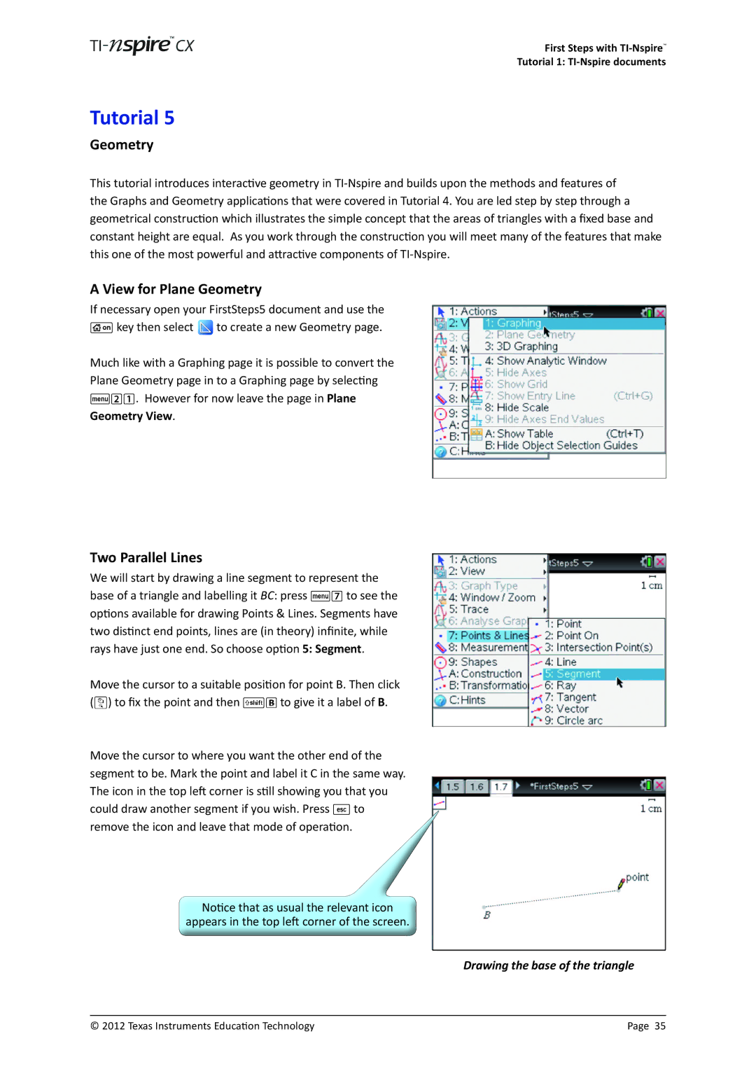 Texas Instruments TINSPIRECX manual View for Plane Geometry, Two Parallel Lines, Drawing the base of the triangle 