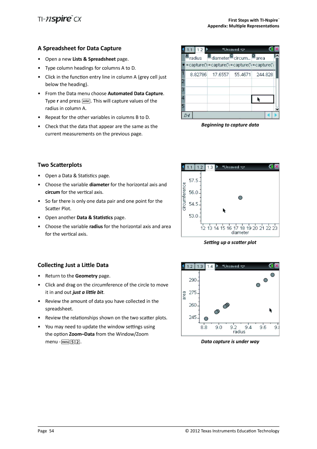 Texas Instruments TINSPIRECX manual Spreadsheet for Data Capture, Two Scatterplots, Collecting Just a Little Data 