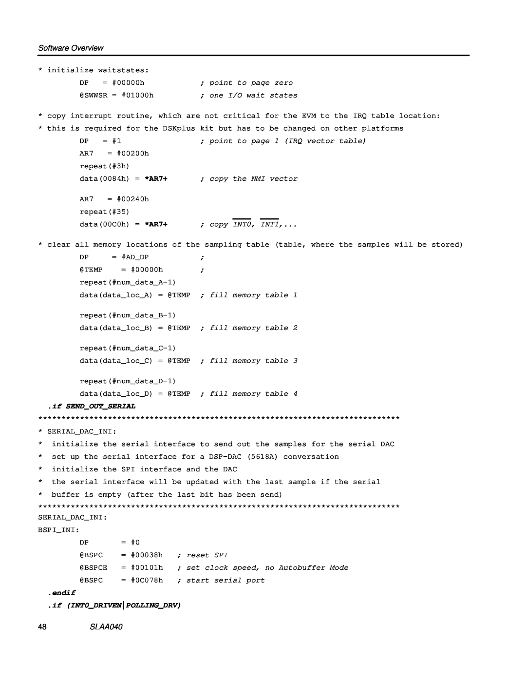 Texas Instruments TLV1562 manual Software Overview, if SENDOUTSERIAL, endif if INT0DRIVENPOLLINGDRV, SLAA040 