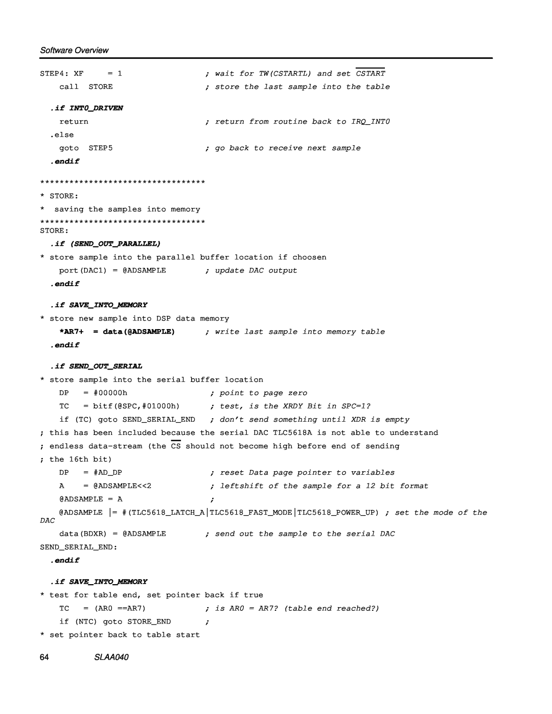 Texas Instruments TLV1562 manual Software Overview, if INT0DRIVEN, endif, if SENDOUTPARALLEL, if SAVEINTOMEMORY, SLAA040 