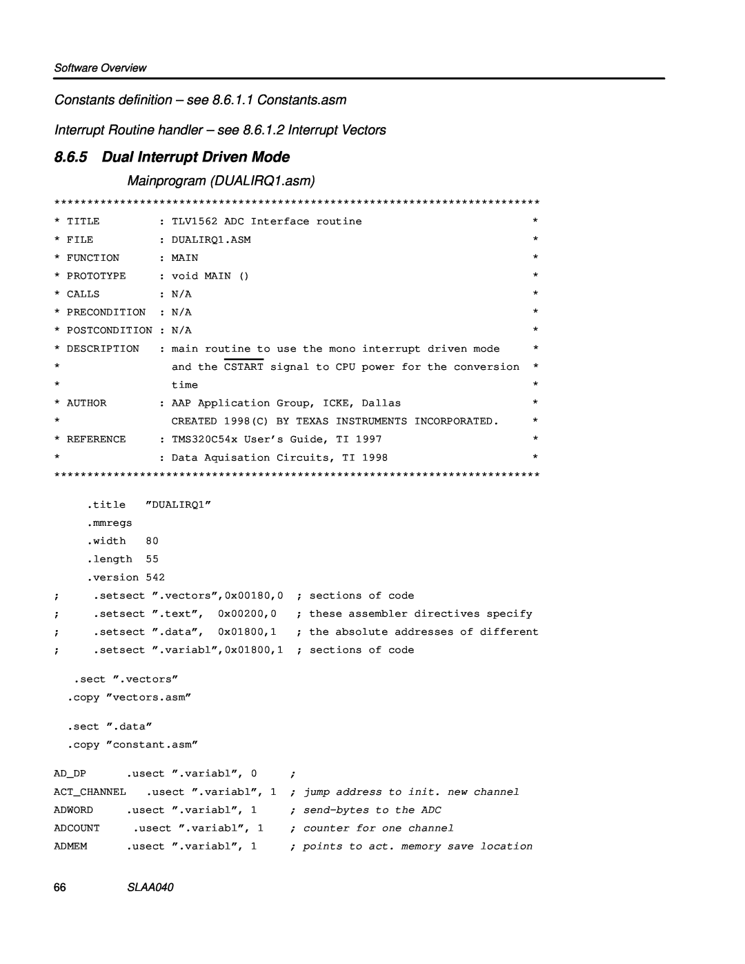 Texas Instruments TLV1562 Dual Interrupt Driven Mode, Constants definition - see 8.6.1.1 Constants.asm, Software Overview 