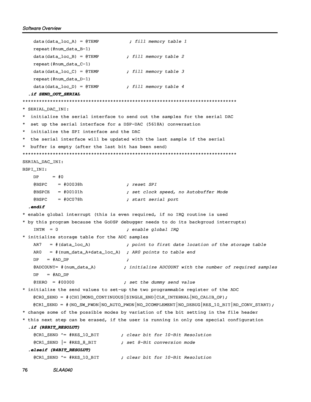 Texas Instruments TLV1562 manual Software Overview, if SENDOUTSERIAL, endif, if R8BITRESOLUT, elseif R4BITRESOLUT, SLAA040 