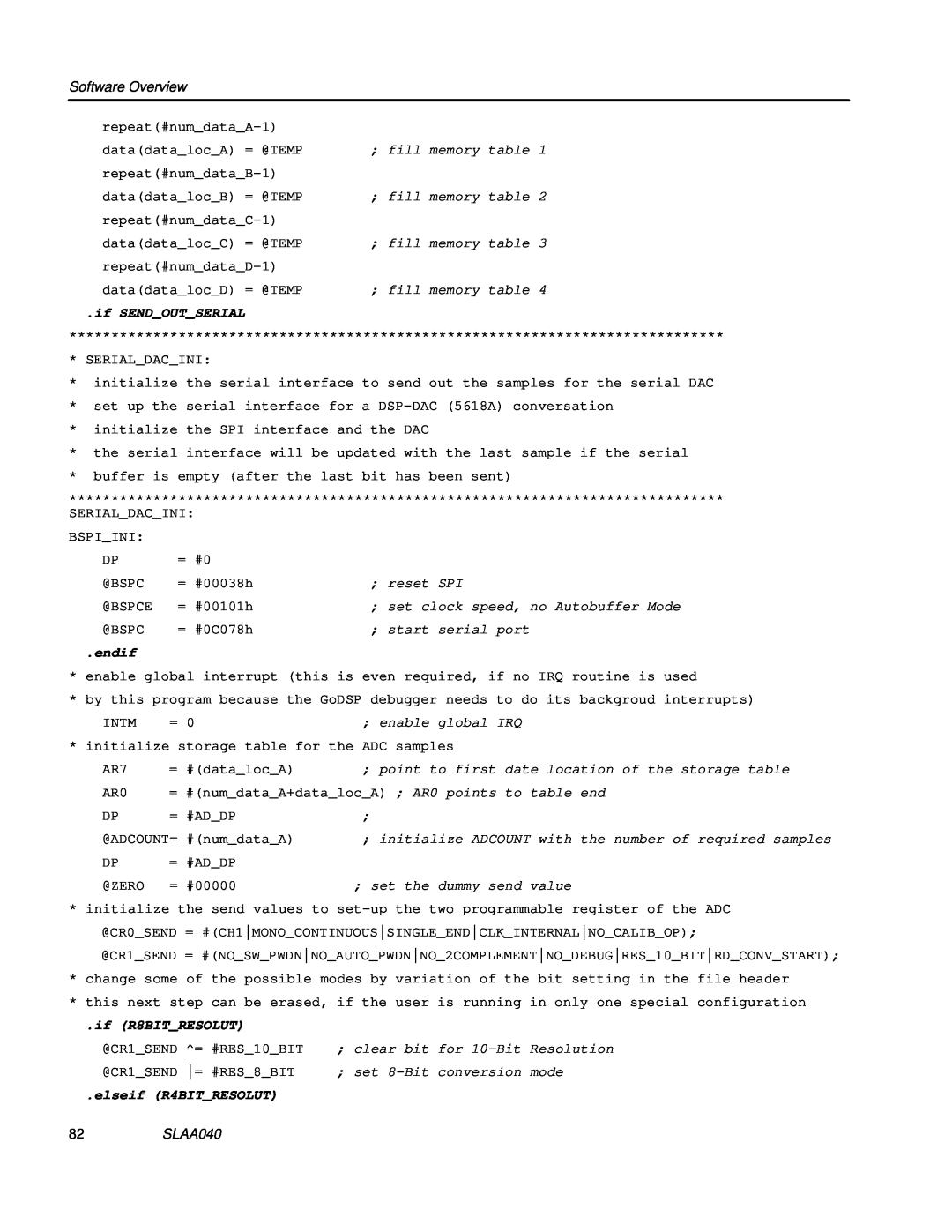 Texas Instruments TLV1562 manual Software Overview, if SENDOUTSERIAL, endif, if R8BITRESOLUT, elseif R4BITRESOLUT, SLAA040 