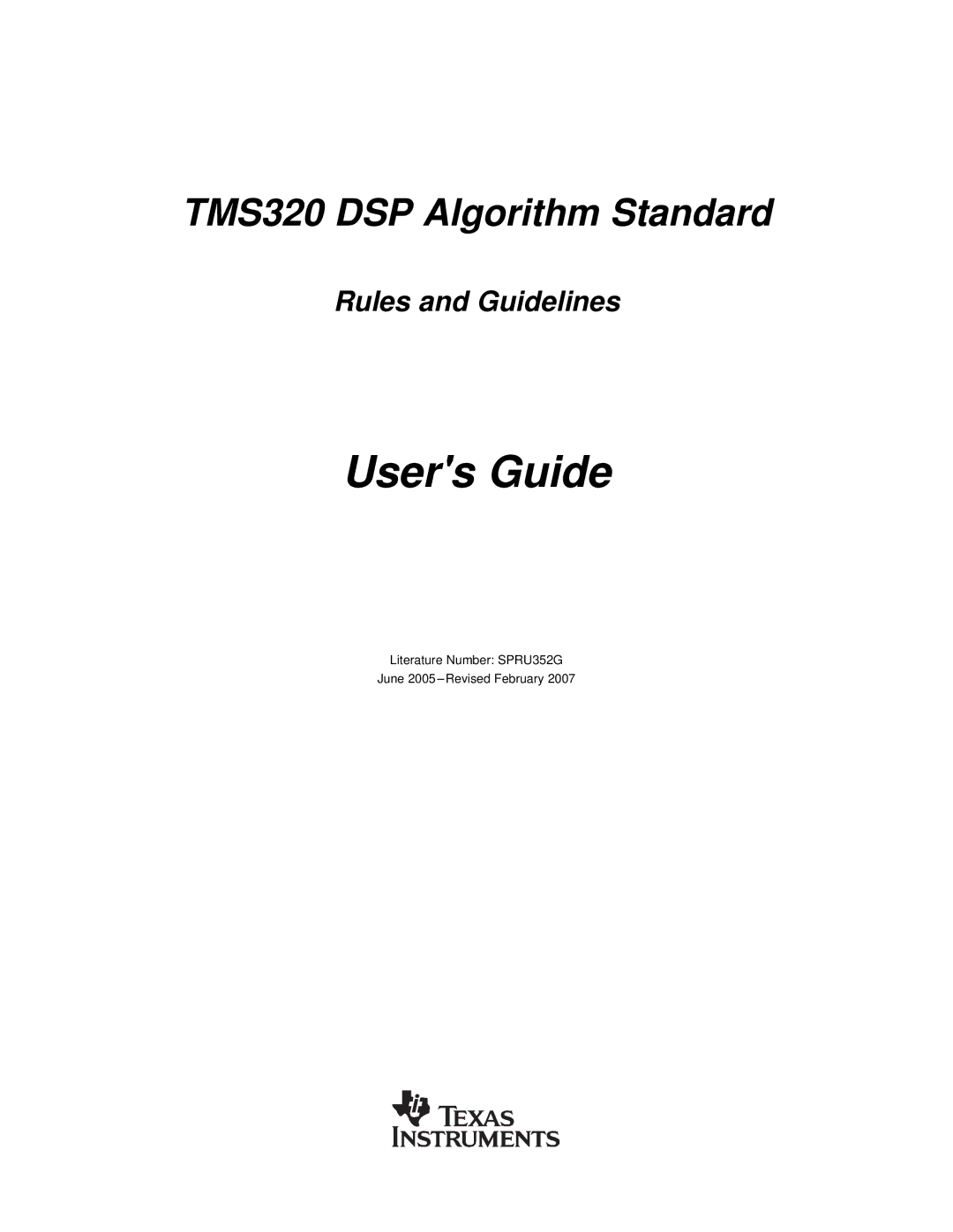 Texas Instruments TMS320 DSP manual Users Guide, Rules and Guidelines 