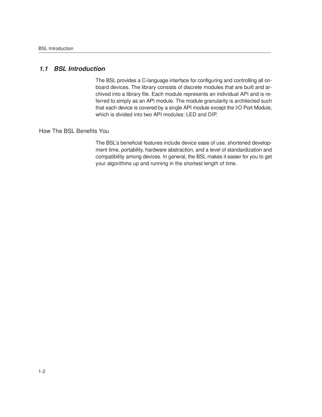 Texas Instruments TMS320C6000 manual BSL Introduction, How The BSL Benefits You 