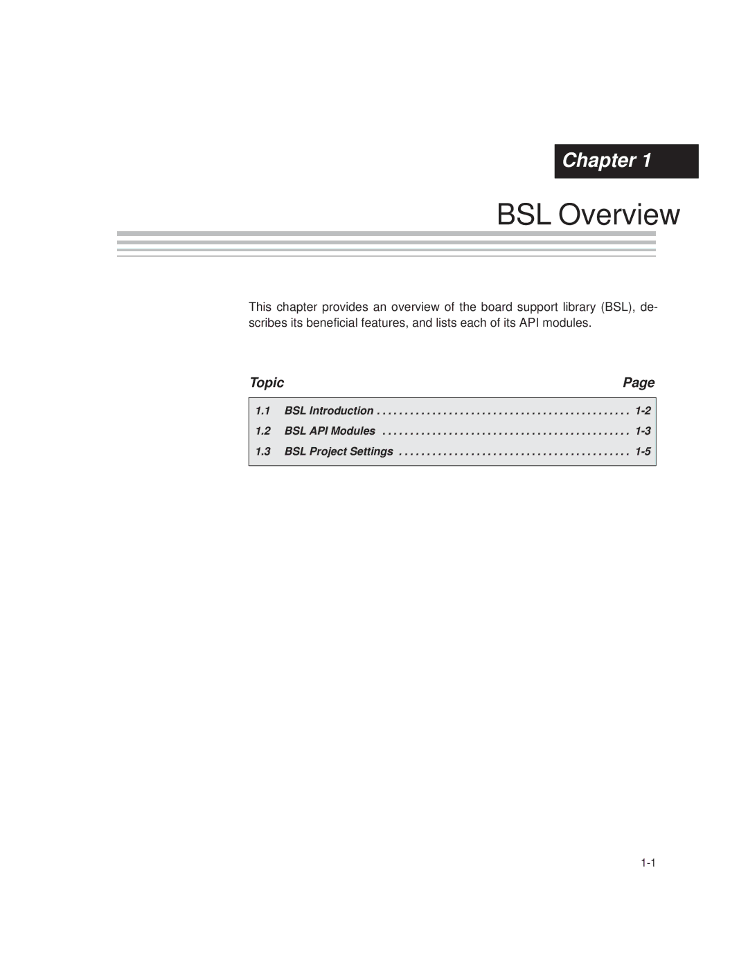 Texas Instruments TMS320C6000 manual BSL Overview 