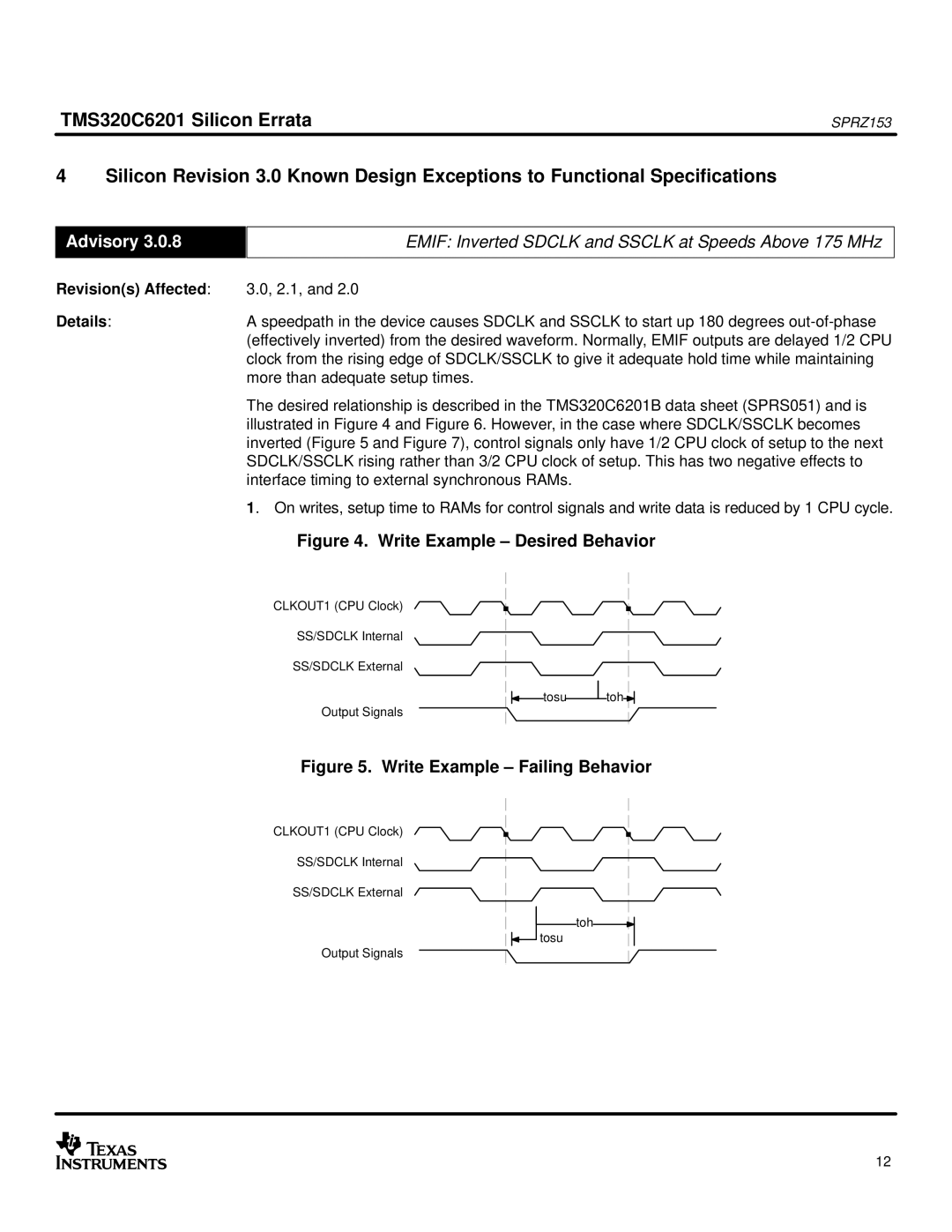 Texas Instruments TMS320C6201 manual Emif Inverted Sdclk and Ssclk at Speeds Above 175 MHz, Write Example Desired Behavior 