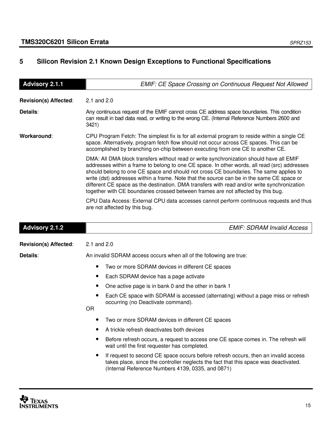 Texas Instruments TMS320C6201 manual Emif CE Space Crossing on Continuous Request Not Allowed, Emif Sdram Invalid Access 