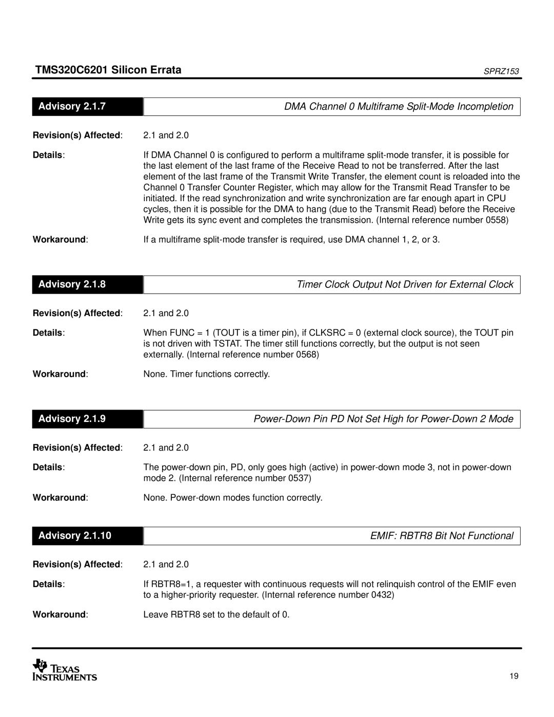 Texas Instruments TMS320C6201 manual DMA Channel 0 Multiframe Split-Mode Incompletion, Emif RBTR8 Bit Not Functional 