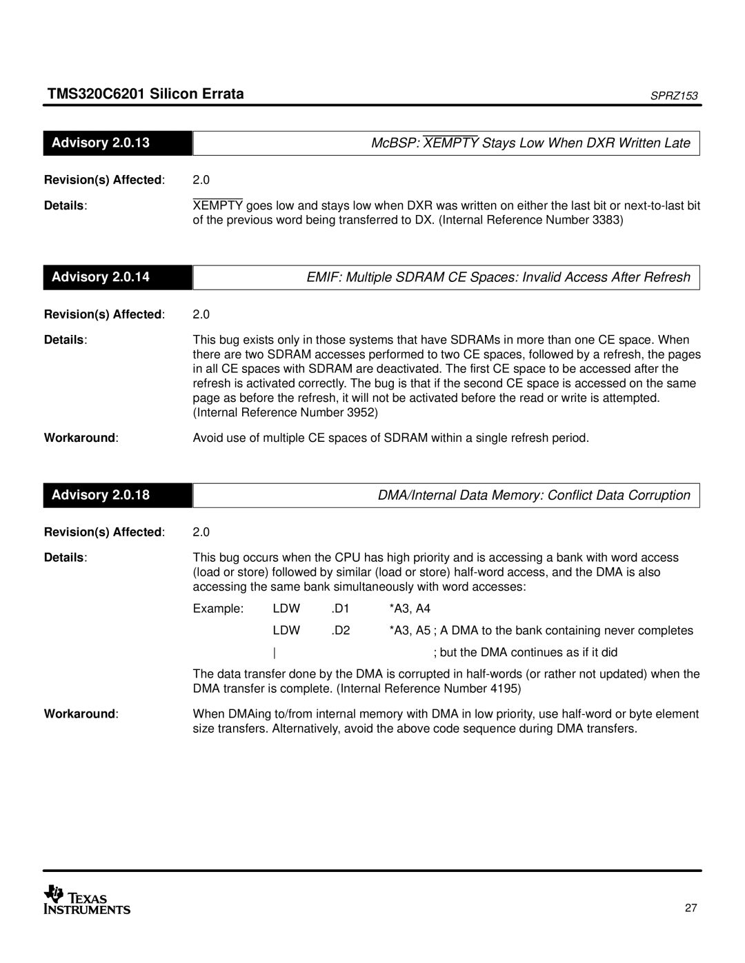 Texas Instruments TMS320C6201 manual McBSP Xempty Stays Low When DXR Written Late 