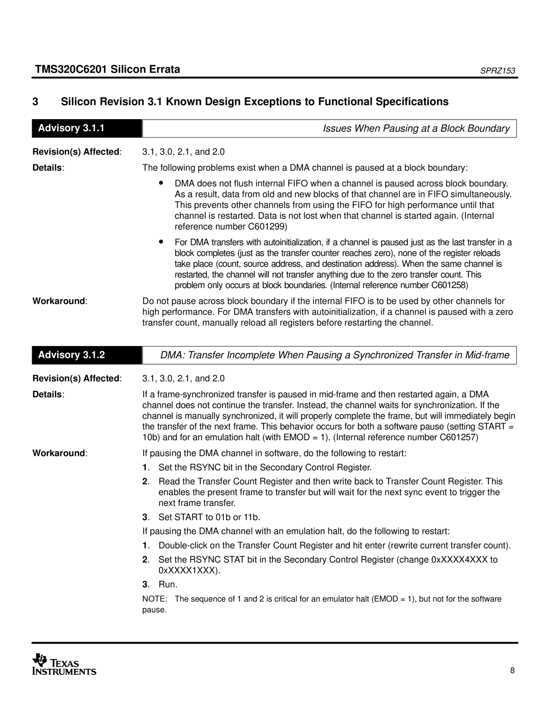 Texas Instruments TMS320C6201 manual Advisory, Issues When Pausing at a Block Boundary 