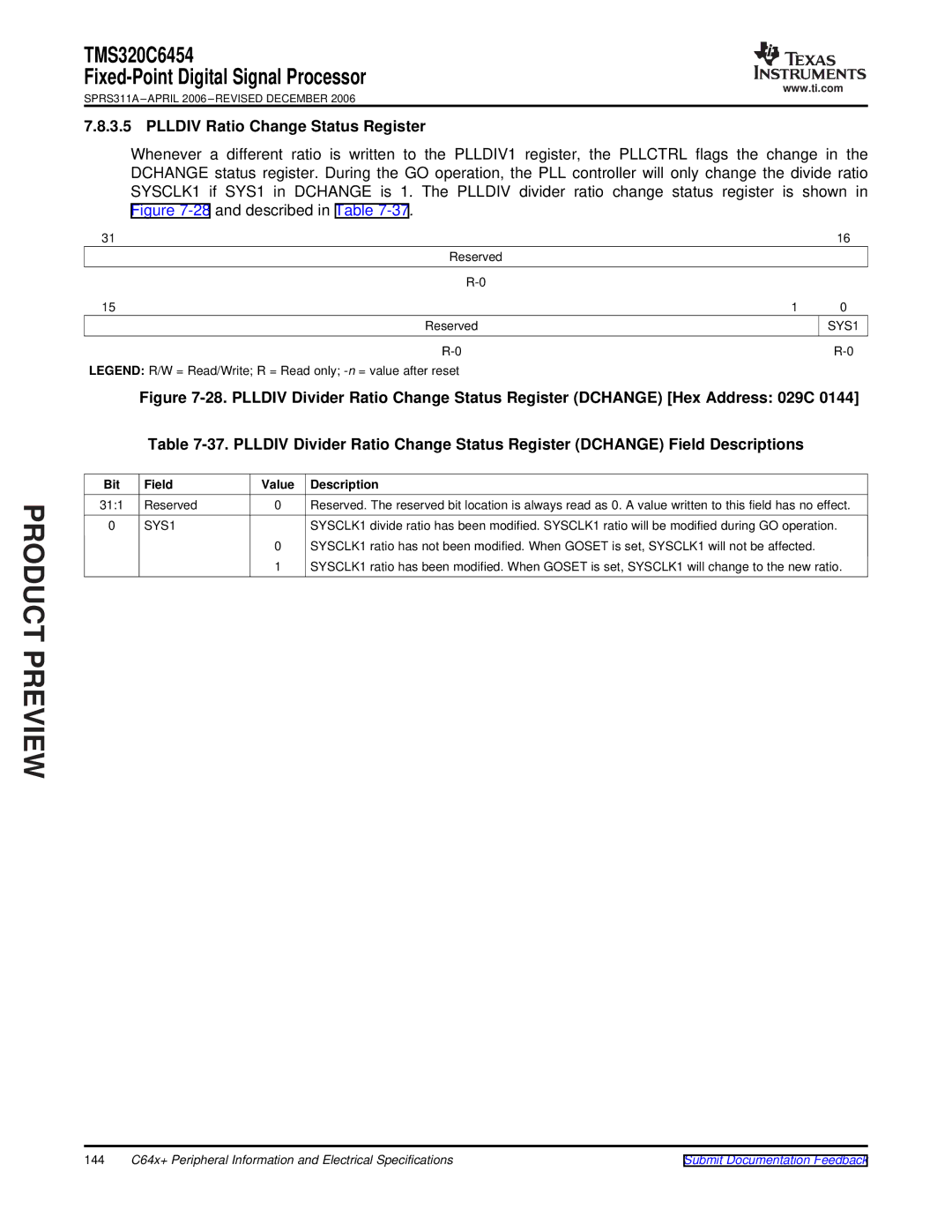 Texas Instruments TMS320C6454 warranty Plldiv Ratio Change Status Register, SYS1 