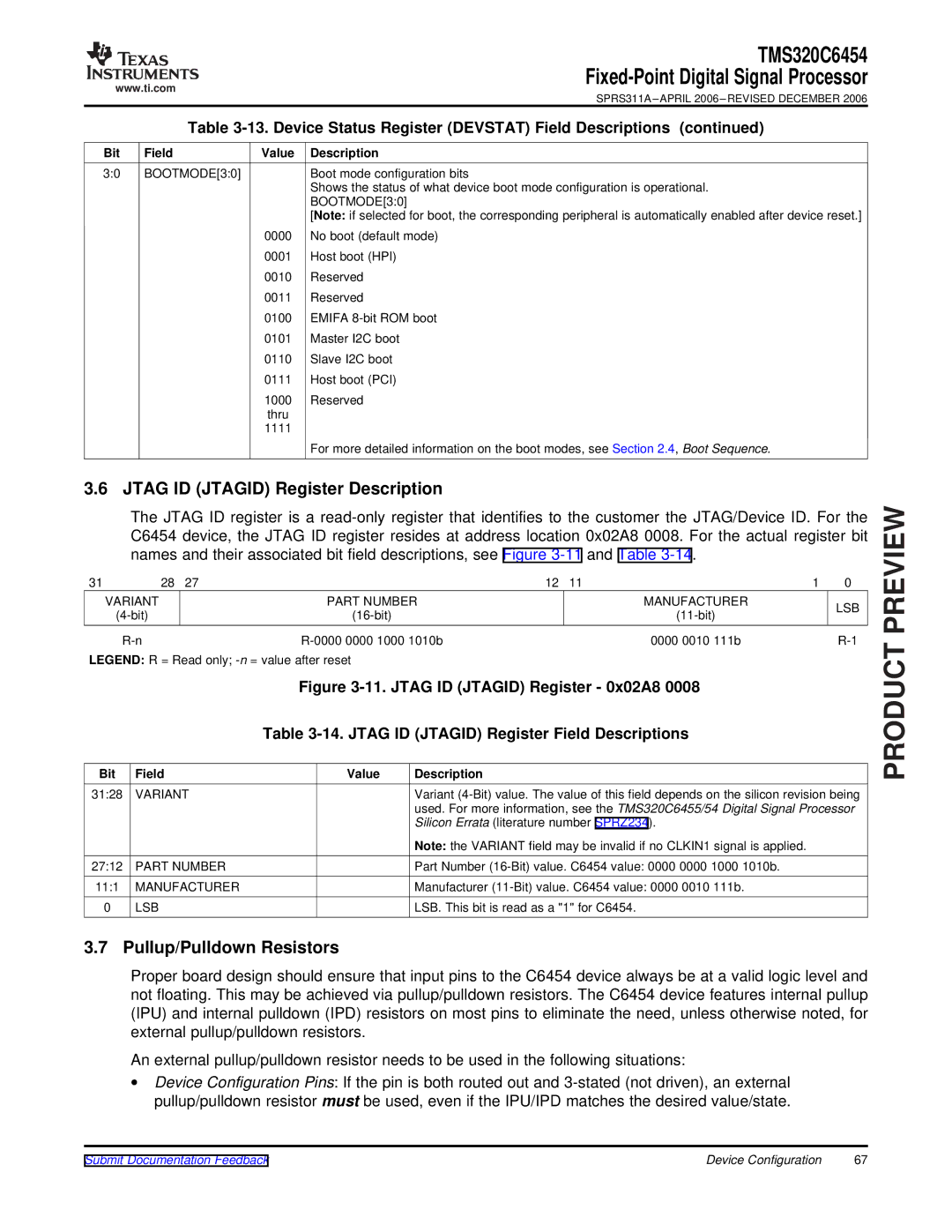 Texas Instruments TMS320C6454 warranty Jtag ID Jtagid Register Description, Pullup/Pulldown Resistors, BOOTMODE30, Variant 