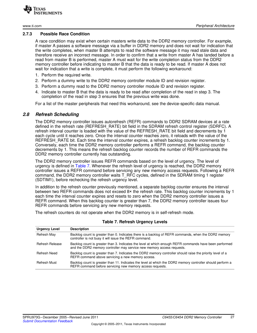 Texas Instruments TMS320C6455 manual Refresh Scheduling, Possible Race Condition, Refresh Urgency Levels 