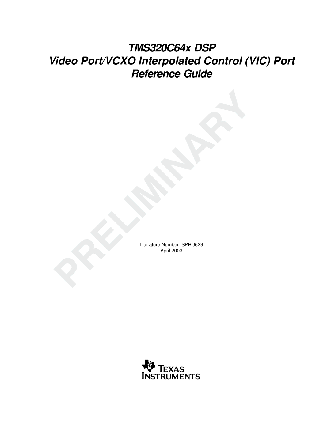 Texas Instruments TMS320C64x DSP manual Literature Number SPRU629 April 