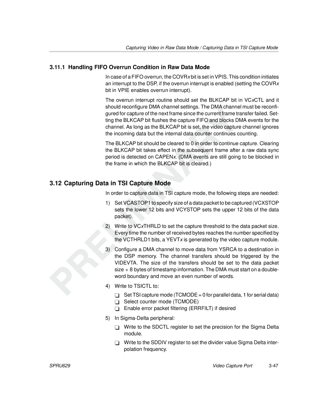 Texas Instruments TMS320C64x DSP Capturing Data in TSI Capture Mode, Handling Fifo Overrun Condition in Raw Data Mode 