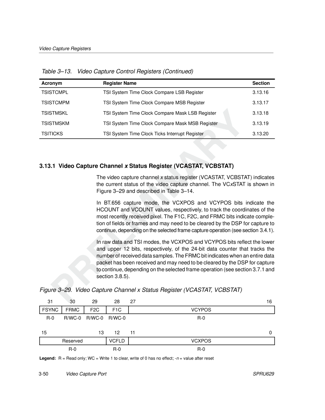 Texas Instruments TMS320C64x DSP manual Video Capture Channel x Status Register VCASTAT, Vcbstat 