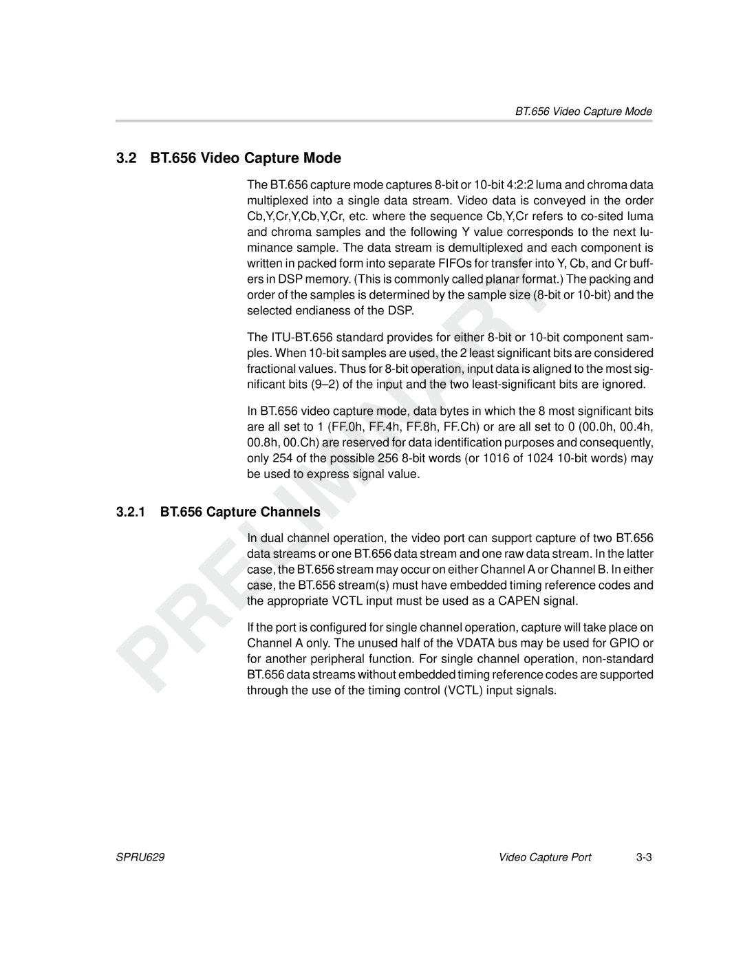 Texas Instruments TMS320C64x DSP manual BT.656 Video Capture Mode, 1 BT.656 Capture Channels 