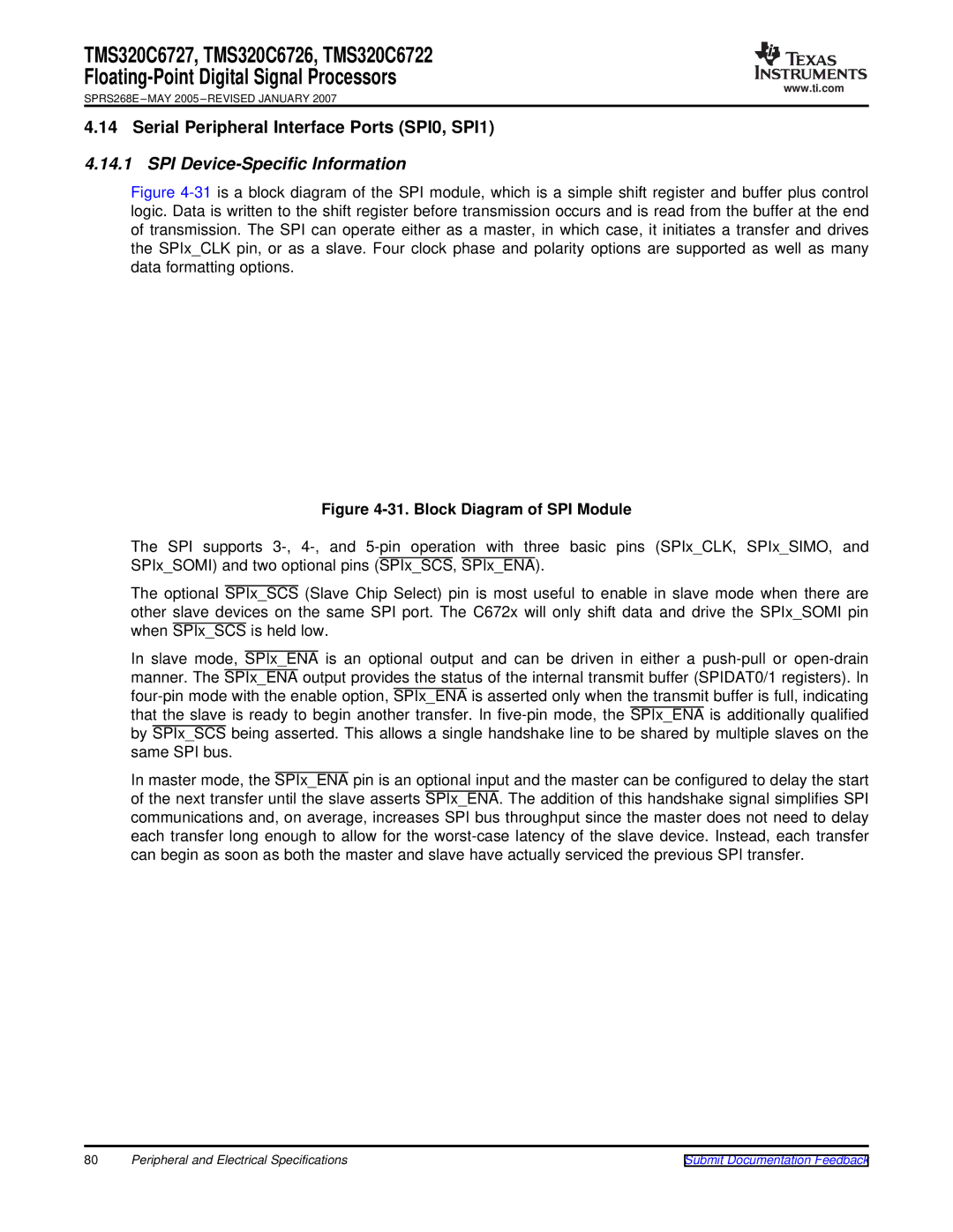 Texas Instruments TMS320C6726, TMS320C6727 Serial Peripheral Interface Ports SPI0, SPI1, SPI Device-Specific Information 